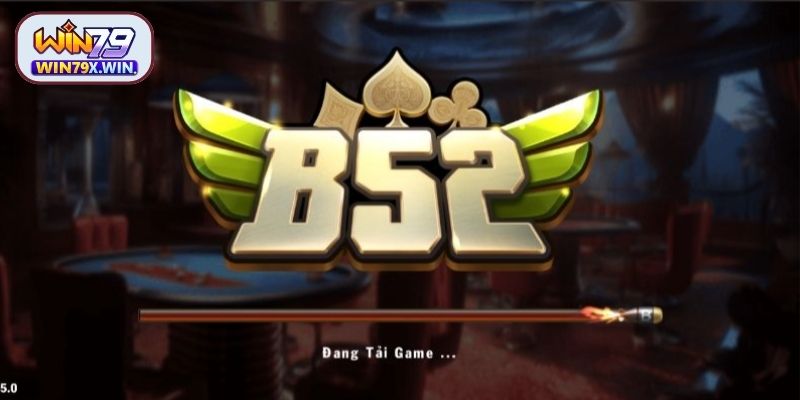 Tổng quan về game B52Club